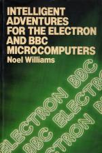 Intelligent Adventures For The Electron And BBC Microcomputers Front Cover