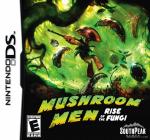 Mushroom Men: Rise Of The Fungi Front Cover