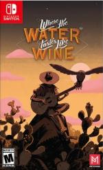 Where The Water Tastes Like Wine Front Cover