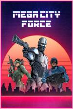 Mega City Force Front Cover