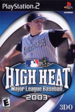 High Heat Major League Baseball 2003 Front Cover