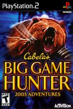 Cabela's Big Game Hunter: 2005 Adventures Front Cover