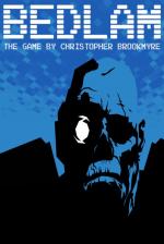 Bedlam: The Game By Christopher Brookmyre Front Cover