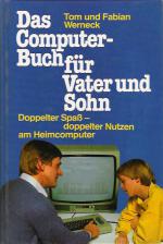 Das Computerbuch Für Vater Und Sohn Front Cover