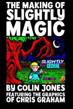 The Making Of Slightly Magic Front Cover