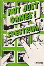 Not Just Games! For The Spectrum Front Cover