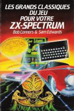 Les Grands Classiques Du Jeu Pour Votre ZX Spectrum Front Cover