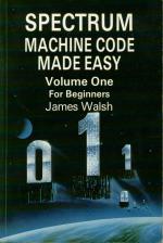 Spectrum Machine Code Made Easy Volume 1 Front Cover