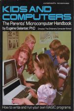 Kids And Computers: The Parents' Microcomputer Handbook Front Cover