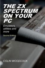 The ZX Spectrum On Your PC: Second Edition Front Cover