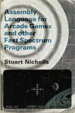 Assembly Language for Arcade Games and Other Fast Spectrum Programs Front Cover