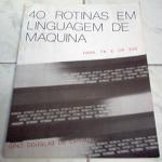 40 Rotinas Em Linguagem De Maquina Front Cover