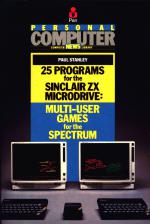 25 Programs for The Sinclair ZX Microdrive: Multi-User Games for The Spectrum Front Cover