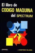 El Libro Del Codigo Maquina Del Spectrum Front Cover