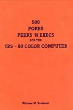 500 Pokes Peeks N Execs For The TRS 80 Color Computer Front Cover