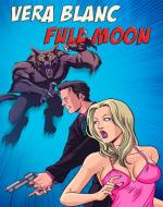 Vera Blanc Episode 1: Full Moon Front Cover