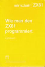 Wie Man Den ZX81 Programmiert Lehrbuch Front Cover