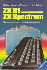 ZX81/ZX Spectrum: 15 Attraktive Nutz- und Spielprogramme Front Cover