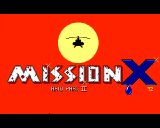 Raid II: Mission X