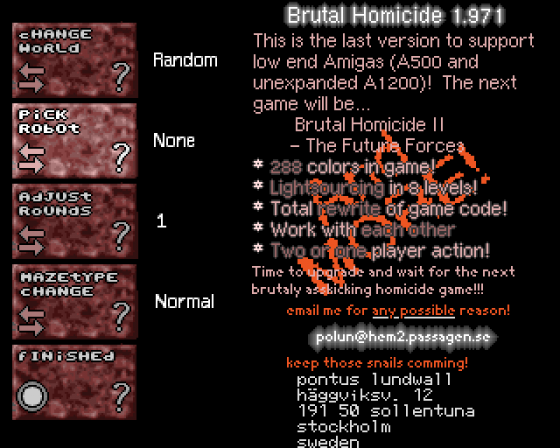 Brutal Homicide v1.971 Screenshot 6 (Amiga 500)