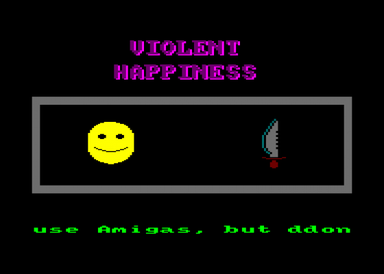 Violent Happiness