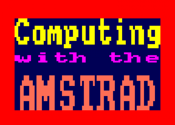 Computing With The Amstrad Vol 2 No 01 Screenshot 5 (Amstrad CPC464)