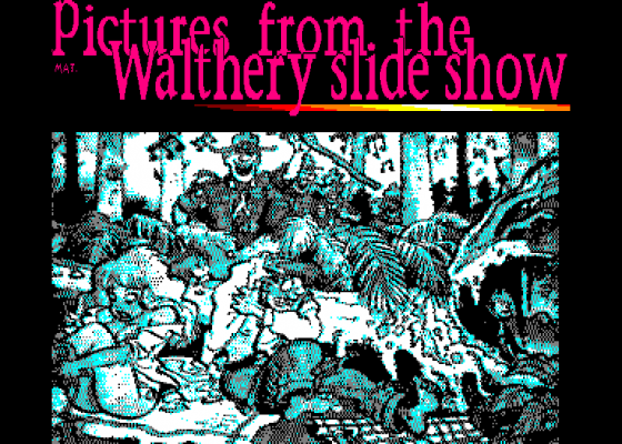 Walthery Slide Show Screenshot 5 (Amstrad CPC464)