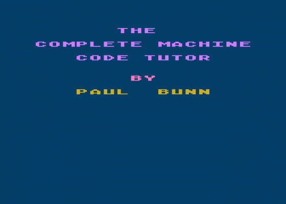 The Complete Machine Code Tutor