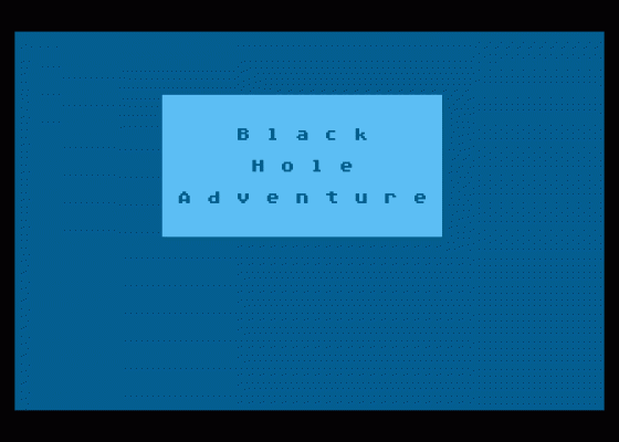 Black Hole Adventure