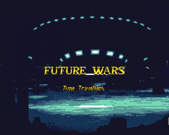 Future Wars: Time Travellers