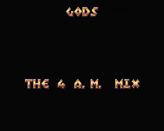 Gods 4 am Demo