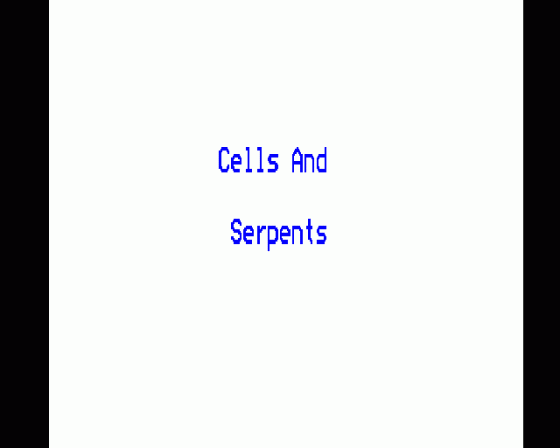 Cells And Serpents