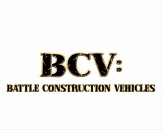 BCW: Battle Construction Vehicles