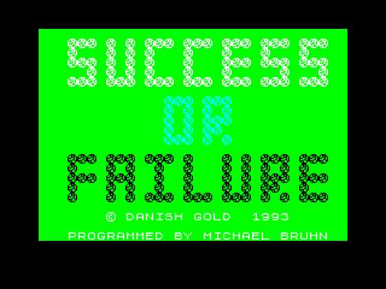 Success Or Failure V2.0 Screenshot 1 (Spectrum 48K)