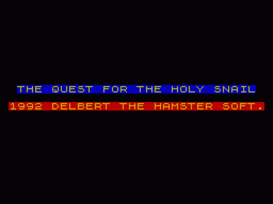 The Quest For The Holy Snail