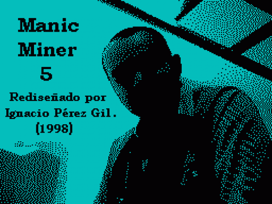 Manic Miner 5: Los Peligros del LSD