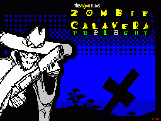 Zombie Calavera Prologue Loading Screen For The Spectrum 48K/128K