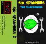 Sid Spanners 2: The Slackening Front Cover